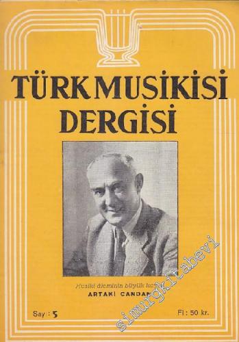 Türk Musikisi Dergisi - Sayı: 5 Cilt: 1 Mart