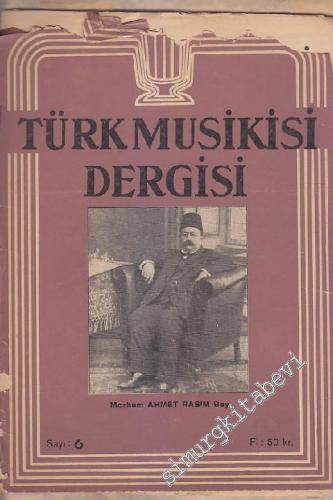 Türk Musikisi Dergisi  - Sayı: 6  Cilt: 1    Nisan