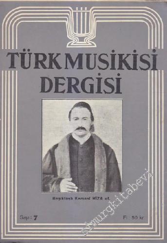 Türk Musikisi Dergisi  - Sayı: 7  Cilt: 1    Mayıs