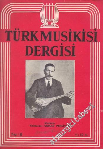 Türk Musikisi Dergisi  - Sayı: 8  Cilt: 1    Haziran