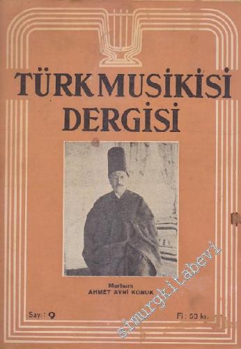 Türk Musikisi Dergisi - Sayı: 9 Cilt: 1 Temmuz