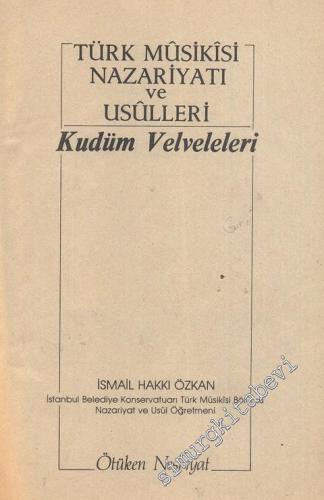 Türk Musikisi Nazariyatı ve Usulleri - Kudüm Velveleleri
