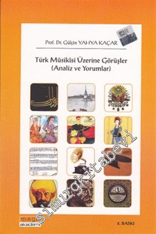 Türk Musikisi Üzerine Görüşler: Analiz ve Yorumlar