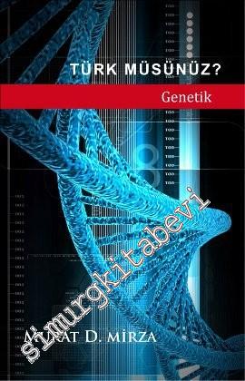 Türk Müsünüz ? Genetik -