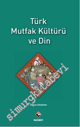 Türk Mutfak Kültürü ve Din -