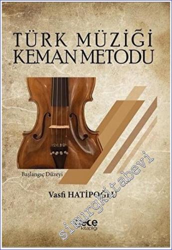 Türk Müziği Keman Metodu Başlangıç Düzeyi - 2023