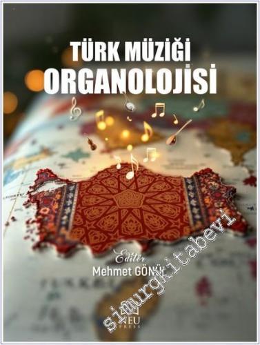 Türk Müziği Organolojisi - 2025