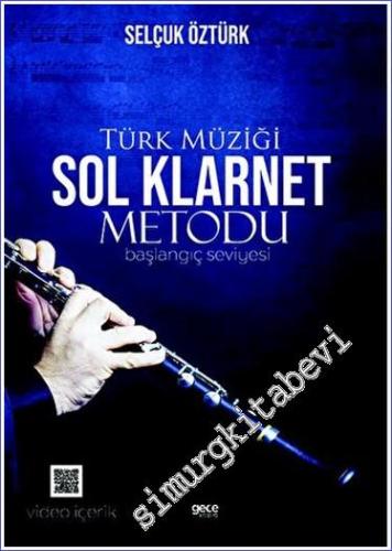 Türk Müziği Sol Klarnet Metodu (Başlangıç Seviyesi) - 2023