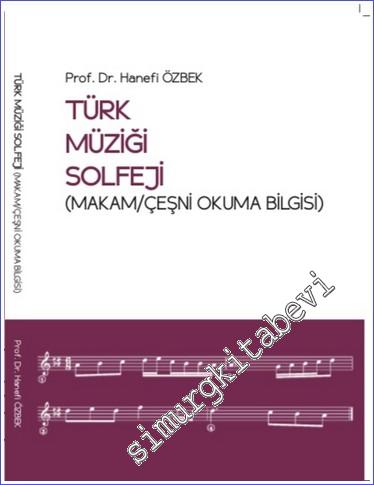Türk Müziği Solfeji Makam-Çeşni Okuma Bilgisi - 2023