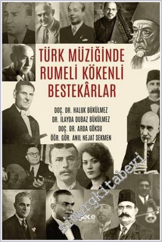 Türk Müziğinde Rumeli Kökenli Bestekârlar -        2024