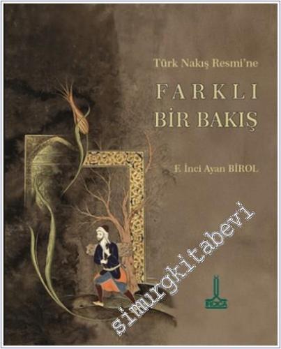 Türk Nakış Resmi'ne Farklı Bir Bakış -        2025