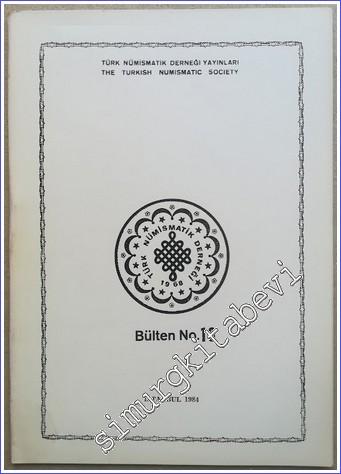 Türk Nümismatik Derneği Bülteni = The Turkish Numismatic Socity, No: 1