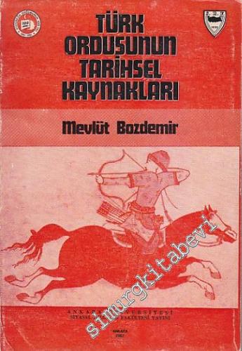Türk Ordusunun Tarihsel Kaynakları -        1982