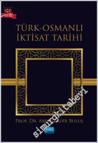 Türk Osmanlı İktisat Tarihi - 2022
