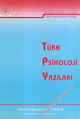 Türk Psikoloji Yazıları - Sayı 17 Cilt 9 Haziran