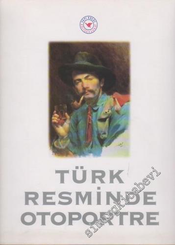 Türk Resminde Otoportre -