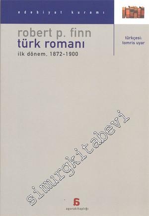 Türk Romanı İlk Dönem 1872 - 1900
