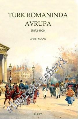 Türk Romanında Avrupa 1872 - 1900