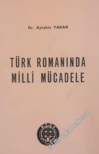 Türk Romanında Milli Mücadele