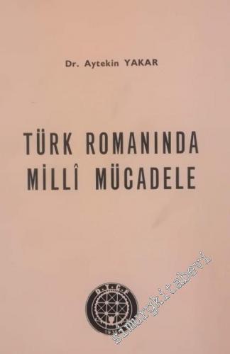 Türk Romanında Milli Mücadele -        1973