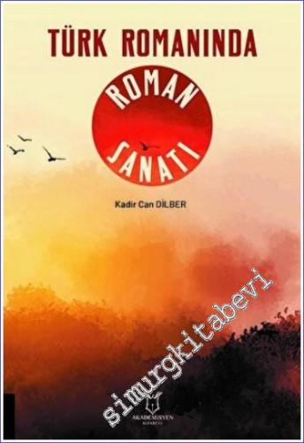 Türk Romanında Roman Sanatı - 2022