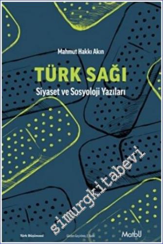 Türk Sağı - Siyaset ve Sosyoloji Yazıları - 2022