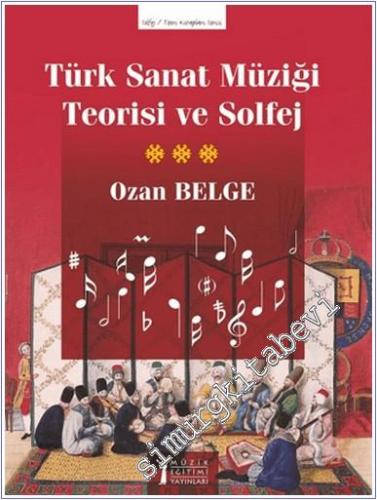 Türk Sanat Müziği Teorisi Ve Solfej -        2021