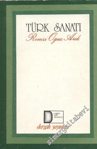 Türk Sanatı: Türk Medeniyet ve Sanatına Dair Arkeolog Gözü İle Anadolu -        1975