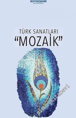 Türk Sanatları Mozaik -