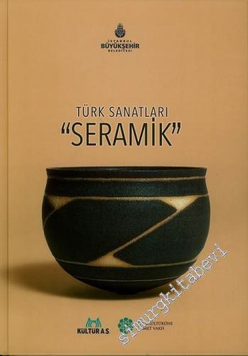Türk Sanatları - Seramik