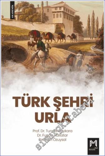 Türk Şehri Urla - 2024