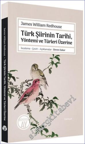Türk Şiirinin Tarihi Yöntemi ve Türleri Üzerine - 2023
