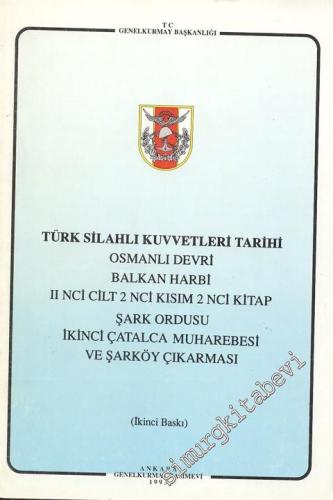 Türk Silahlı Kuvvetleri Tarihi Osmanlı Devri Balkan Harbi, 2. cilt, 2.