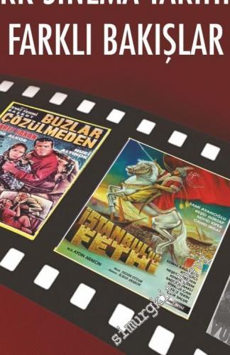 Türk Sinema Tarihine Farklı Bakışlar -