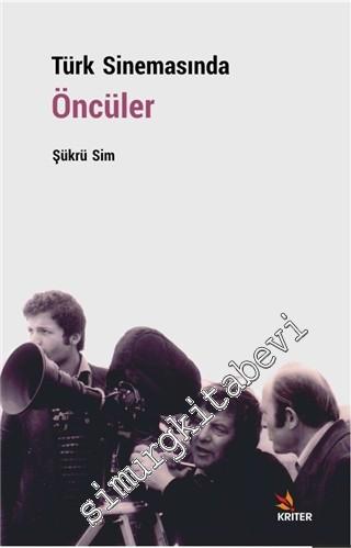 Türk Sinemasında Öncüler -