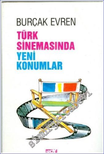 Türk Sinemasında Yeni Konumlar -        1990