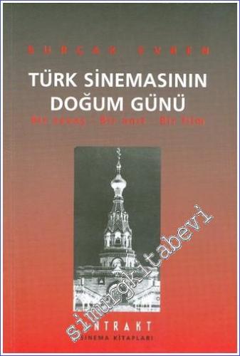 Türk Sinemasının Doğum Günü: Bir Savaş - Bir Anıt - Bir Film -        2003