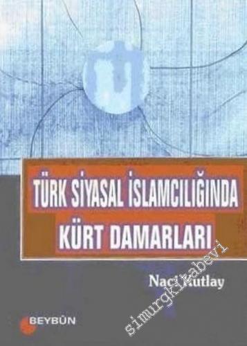 Türk Siyasal İslamcılığında Kürt Damarları