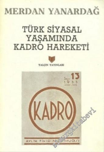 Türk Siyasal Yaşamında Kadro Hareketi -        1988