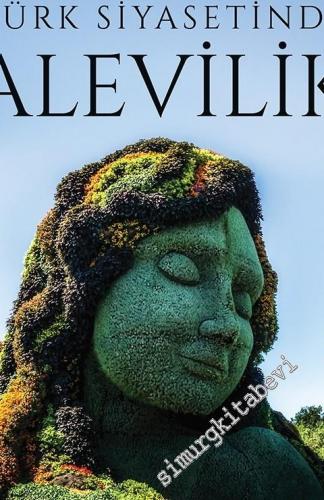Türk Siyasetinde Alevilik -