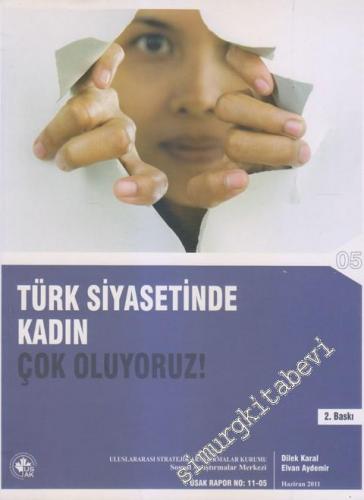 Türk Siyasetinde Kadın : Çok Oluyoruz ! -
