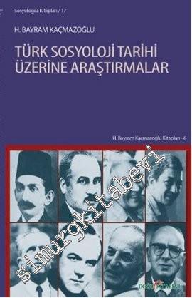Türk Sosyoloji Tarihi Üzerine Araştırmalar -        2018