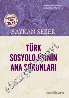 Türk Sosyolojisinin Ana Sorunları -