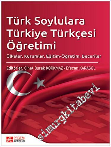 Türk Soylulara Türkiye Türkçesi Öğretimi - 2023