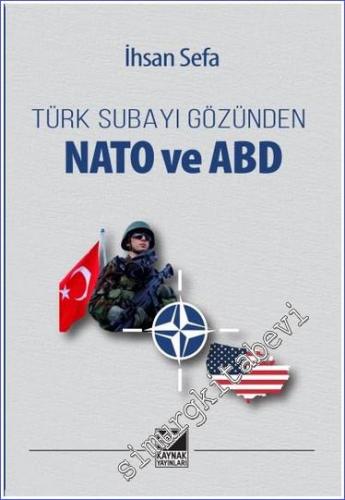 Türk Subayı Gözünden Nato ve ABD - 2022