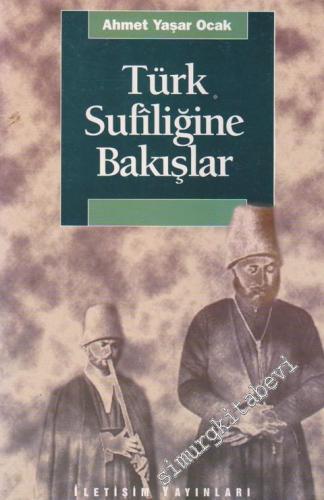 Türk Sufiliğine Bakışlar -