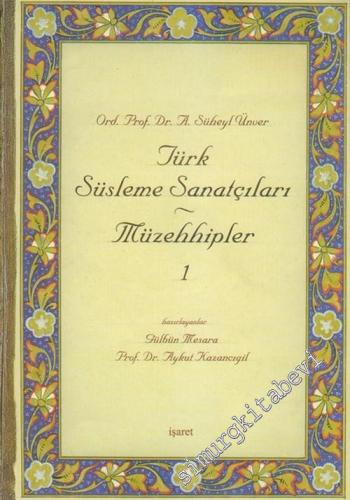 Türk Süsleme Sanatçıları / Müzehhipler 1 -        2007