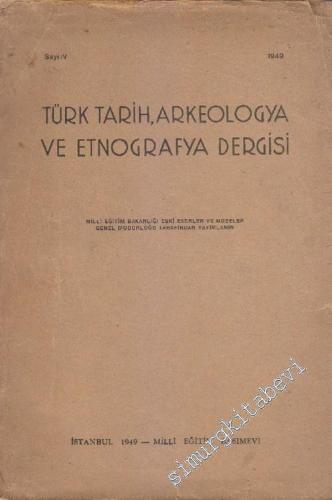 Türk Tarih, Arkeologya ve Etnografya Dergisi - Sayı: 5