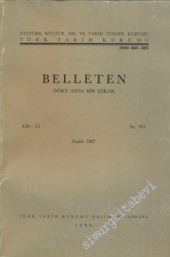 Türk Tarih Kurumu Belleten - Sayı: 201    Yıl: 51  Aralık