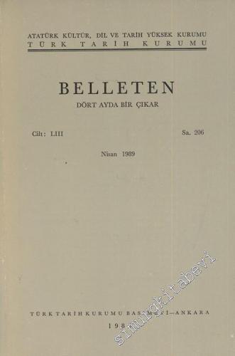 Türk Tarih Kurumu Belleten - Sayı: 206    Yıl: 53  Nisan